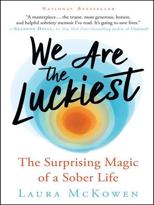 Title details for We Are the Luckiest by Laura McKowen - Available